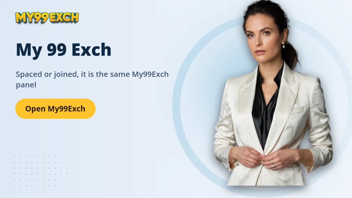 My 99 Exch — My99Exch banner: Spaced or joined, it is the same My99Exch panel