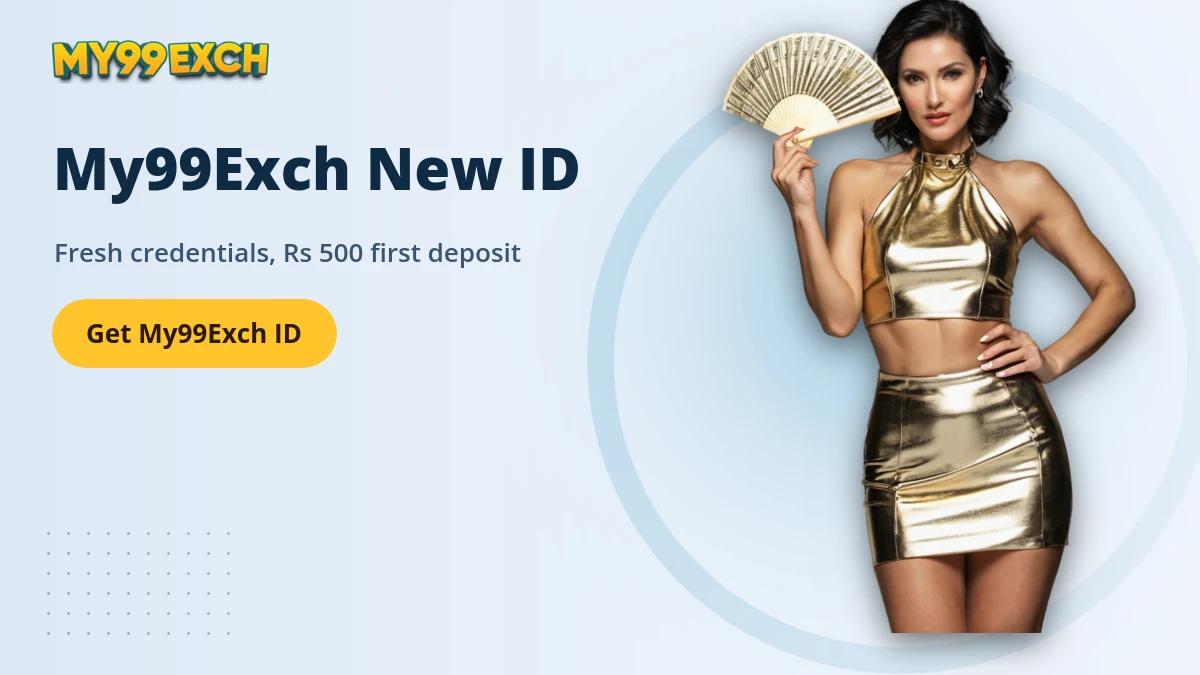 My99Exch New ID — My99Exch banner: Fresh credentials, ₹500 first deposit